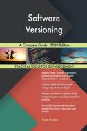 Software Versioning A Complete Guide - 2 di GERARDUS BLOKDYK edito da Lightning Source Uk Ltd