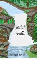 Josiah Falls di Michael Taylor edito da Moonlight Literature