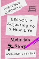 Adjusting to a New Life di Ashleigh Stevens edito da Blurb