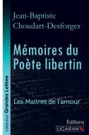 Mémoires du Poète libertin (grands caractères) di Jean-Baptiste Choudart-Desforges edito da Ligaran