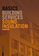 Basics Sound insulation di Dominic Kampshoff edito da Birkhäuser Verlag GmbH