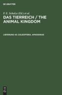 Das Tierreich / The Animal Kingdom, Lieferung 45, Coleoptera. Aphodiinae edito da De Gruyter