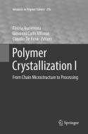 Polymer Crystallization I edito da Springer International Publishing