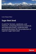 Sugar Beet Seed di Lewis Sharpe Ware edito da hansebooks