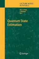 Quantum State Estimation edito da Springer Berlin Heidelberg