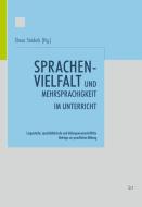 Sprachenvielfalt und Mehrsprachigkeit im Unterricht edito da Lit Verlag