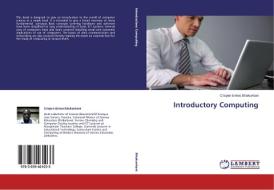 Introductory Computing di Crispen Erinos Bhukuvhani edito da LAP Lambert Academic Publishing
