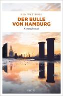 Der Bulle von Hamburg di Ben Westphal edito da Emons Verlag