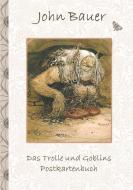 Das Trolle und Goblins Postkartenbuch di John Bauer, Elizabeth M. Potter edito da Books on Demand