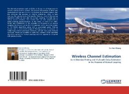 Wireless Channel Estimation di Vu Van Khang edito da LAP Lambert Acad. Publ.