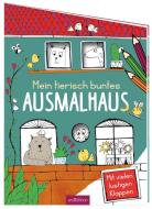 Mein tierisch buntes Ausmalhaus edito da Ars Edition GmbH