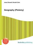 Geography (ptolemy) di Jesse Russell, Ronald Cohn edito da Book On Demand Ltd.
