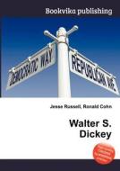 Walter S. Dickey edito da Book On Demand Ltd.