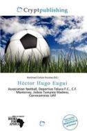H Ctor Hugo Eugui edito da Crypt Publishing