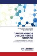 PROGRAMMNOE OBESPEChENIE ONLAJN di Kassiano Vaskes Frota Guterrish, Gustawo Oliwejra Jewerton, Viktor Jelias Mushrek edito da LAP LAMBERT Academic Publishing