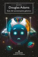 Guia del Autoestopista Galactico di Douglas Adams edito da EDIT ANAGRAMA