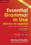 Essential Grammar In Use Book With Answers And Interactive Ebook Spanish Edition di Raymond Murphy edito da Cambridge University Press