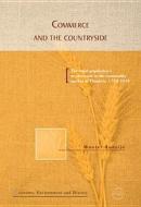 Commerce and the Countryside: The Rural Population's Involvement in the Commodity Market in Flanders, 1750-1910 di Wouter Ronsijn edito da Academia