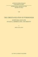 The Christianization of Pyrrhonism di J. R. Maia Neto edito da Springer Netherlands