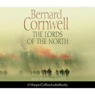 The Lords Of The North di Bernard Cornwell edito da Harpercollins Publishers