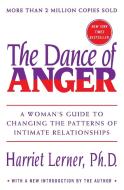 The Dance of Anger di Harriet Lerner edito da William Morrow & Company