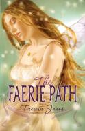 Faerie Path, The di Frewin Jones edito da HarperTeen
