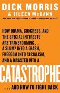 Catastrophe di Dick Morris edito da Harpercollins Publishers Inc