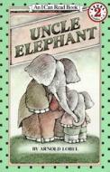 Uncle Elephant di Arnold Lobel edito da HARPERCOLLINS