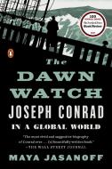 The Dawn Watch di Maya Jasanoff edito da Penguin Publishing Group