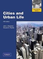 Cities And Urban Life di John J. Macionis, Vincent N. Parrillo edito da Pearson Education (us)