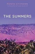 The Summers di Ronya Othmann edito da UNIV OF WISCONSIN PR