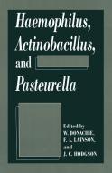 Haemophilus, Actinobacillus, and Pasteurella di W. Donachie, W. Ed. Donachie, International Conference on Haemophilus edito da Springer US