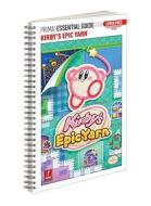 Kirby\'s Epic Yarn di Prima Games, Nick von Esmarch edito da Prima Publishing,u.s.