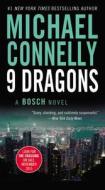 Nine Dragons (Large Type / Large Print) di Michael Connelly edito da LITTLE BROWN & CO