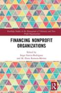 Financing Nonprofit Organizations edito da Taylor & Francis Ltd