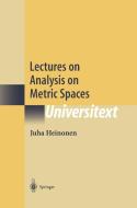 Lectures On Analysis On Metric Spaces di Juha Heinonen edito da Springer-verlag New York Inc.