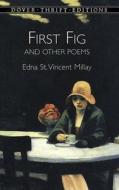 First Fig and Other Poems di Edna St Vincent Millay, Dover Thrift Editions edito da Dover Publications