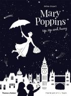 Mary Poppins Up, Up and Away di Helene Druvert edito da Thames & Hudson