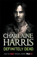 Definitely Dead di Charlaine Harris edito da Orion Publishing Co