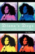 Diana's Dogs di Ed Ifkovic edito da iUniverse