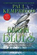 Bluefin Blues di Paul Kemprecos edito da Suspense Publishing