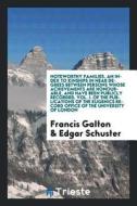 Noteworthy Families. an Index to Kinships in Near Degrees Between Persons Whose Achievements Are Honourable, and Have Be di Francis Galton, Edgar Schuster edito da LIGHTNING SOURCE INC