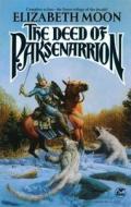 The Deed of Paksenarrion di Elizabeth Moon edito da Baen Books