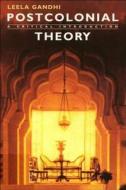 Postcolonial Theory di Leela Gandhi edito da Edinburgh University Press