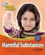Harmful Substances di Adam Sutherland edito da Hachette Children's Books