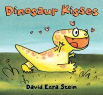 Dinosaur Kisses di David Ezra Stein edito da CANDLEWICK BOOKS