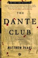 The Dante Club di Matthew Pearl edito da RANDOM HOUSE