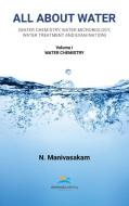 All About Water Volume One di Natarajan Manivasakam edito da Chemical Publishing Company