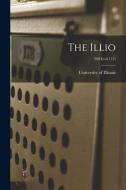 The Illio; 2004(vol 111) edito da LIGHTNING SOURCE INC