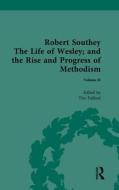Robert Southey, The Life Of Wesley; And The Rise And Progress Of Methodism edito da Taylor & Francis Ltd
